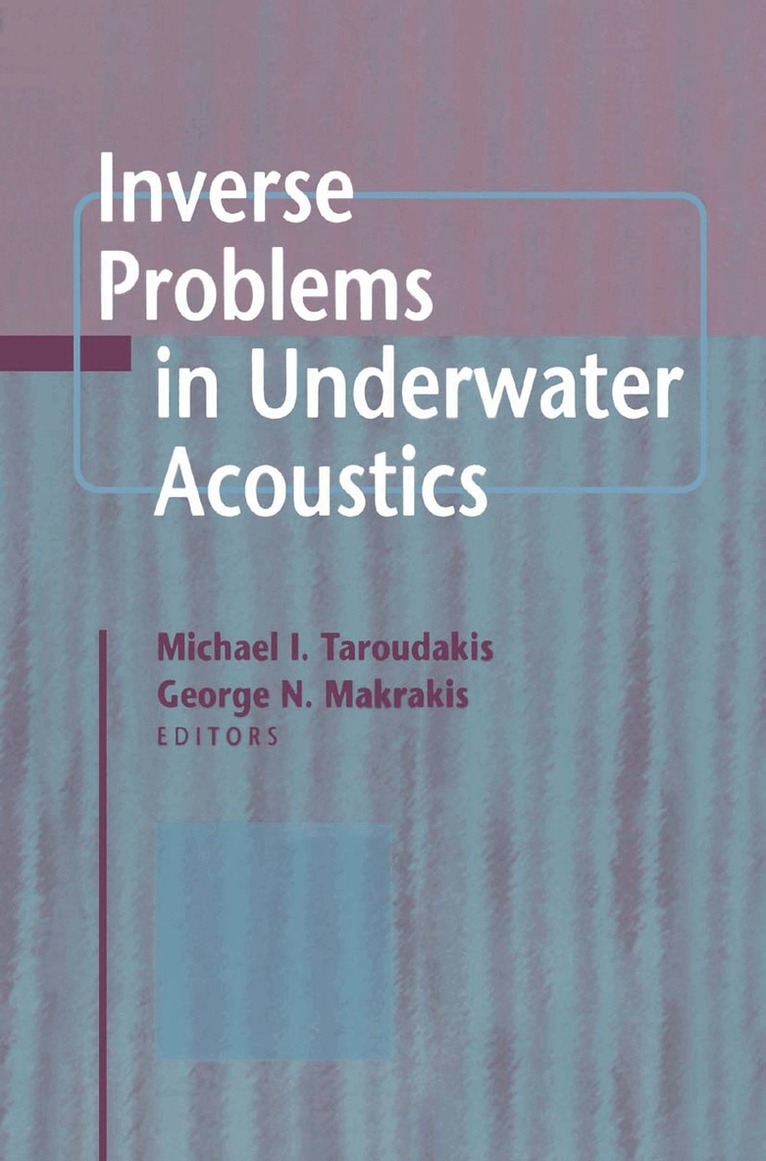 Michael I. Taroudakis, George Makrakis - Inverse Problems in Underwater Acoustics, Häftad