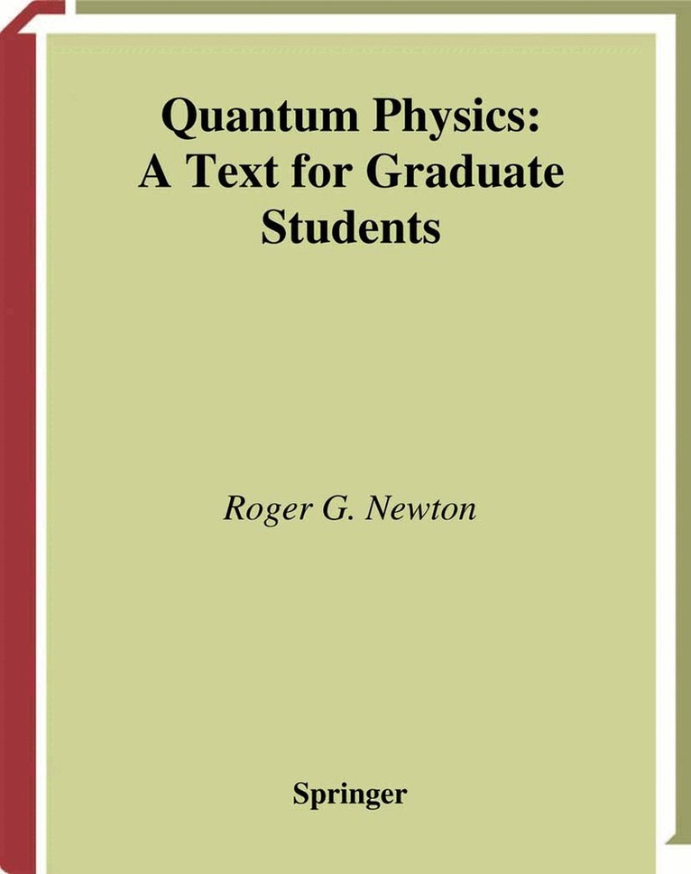 Roger G. Newton - Quantum Physics, Häftad