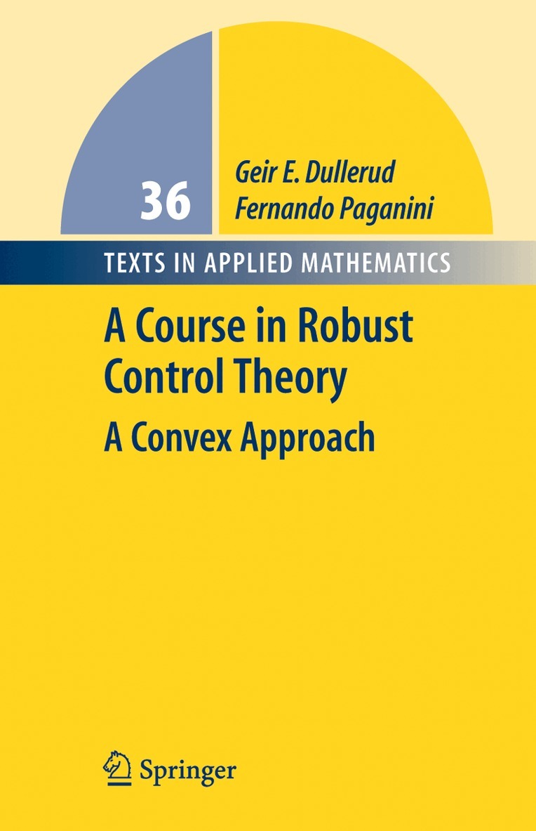 Course in Robust Control Theory