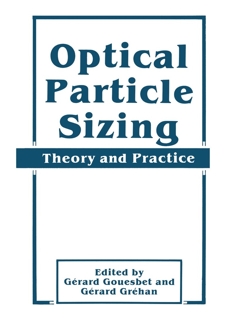 Gerard Gouesbet, Gerard Grehan - Optical Particle Sizing, Häftad. Tillgänglighet: Lägg i varukorg