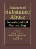 Handbook of Substance Abuse