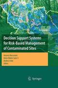 Decision Support Systems for Risk-Based Management of Contaminated Sites