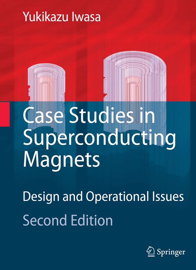 Yukikazu Iwasa - Case Studies in Superconducting Magnets, Häftad. Tillgänglighet: Lägg i varukorg