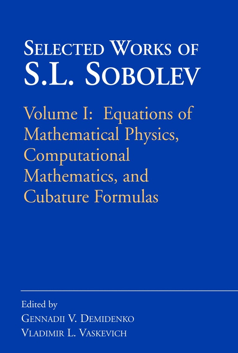 Gennadii V. Demidenko, Vladimir L. Vaskevich - Selected Works of S.L. Sobolev, Häftad. Tillgänglighet: Lägg i varukorg