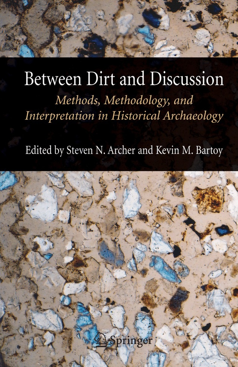 Steven Archer, Kevin Bartoy - Between Dirt and Discussion, Häftad