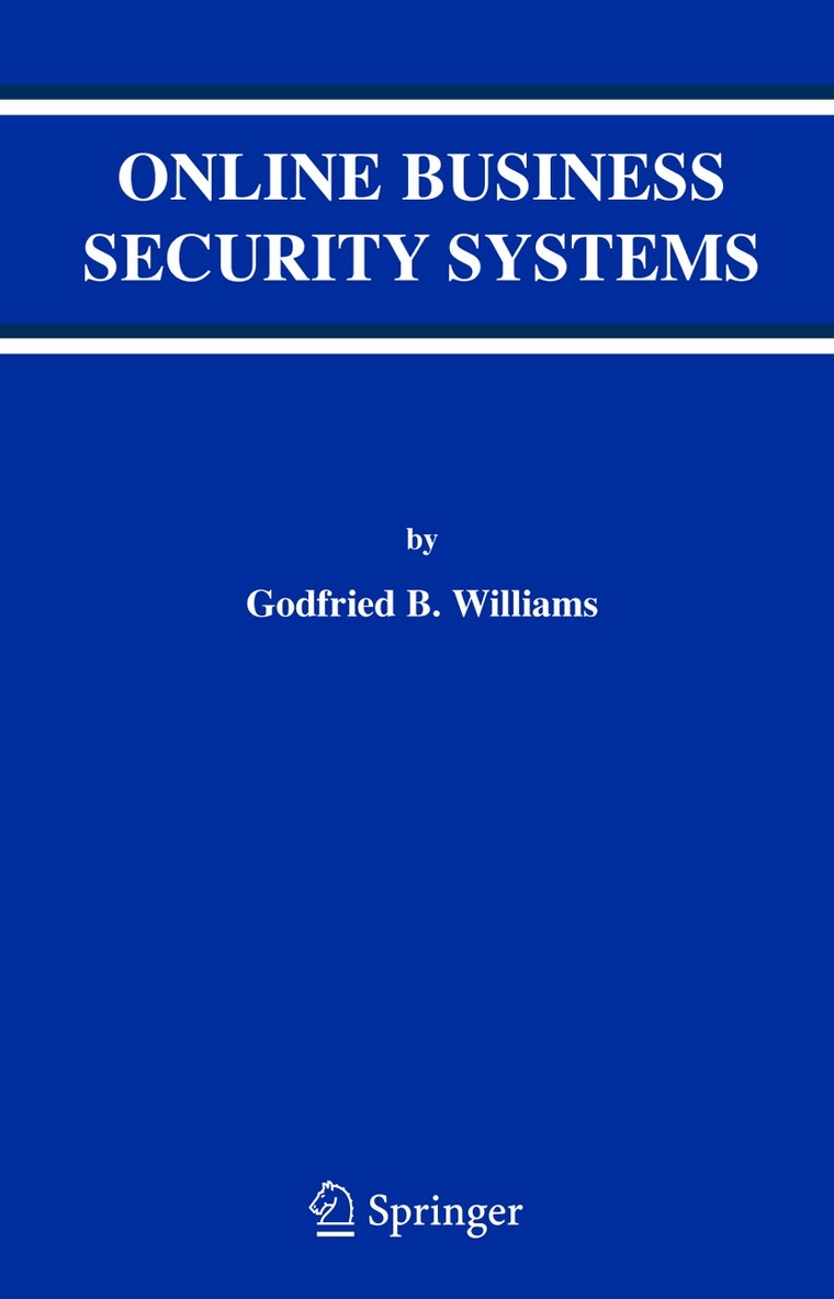Godfried B. Williams - Online Business Security Systems, Häftad. Tillgänglighet: Lägg i varukorg