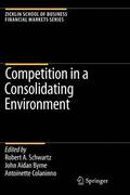 Competition in a Consolidating Environment