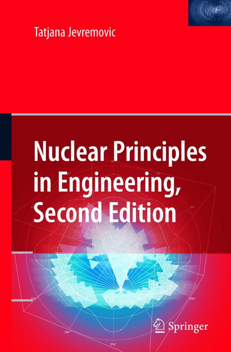 Tatjana Jevremovic - Nuclear Principles in Engineering, Häftad