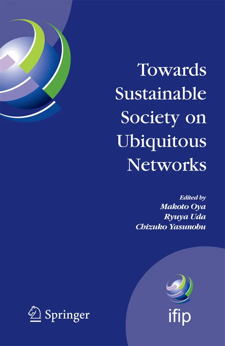 Makoto Oya, Ryuya Uda, Chizuko Yasunobu - Towards Sustainable Society on Ubiquitous Networks, Häftad. Tillgänglighet: Lägg i varukorg