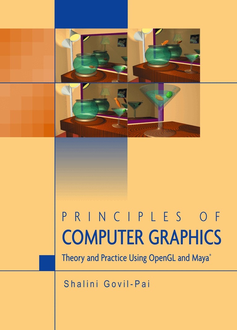 Shalini Govil-Pai - Principles of Computer Graphics, Häftad. Tillgänglighet: Lägg i varukorg