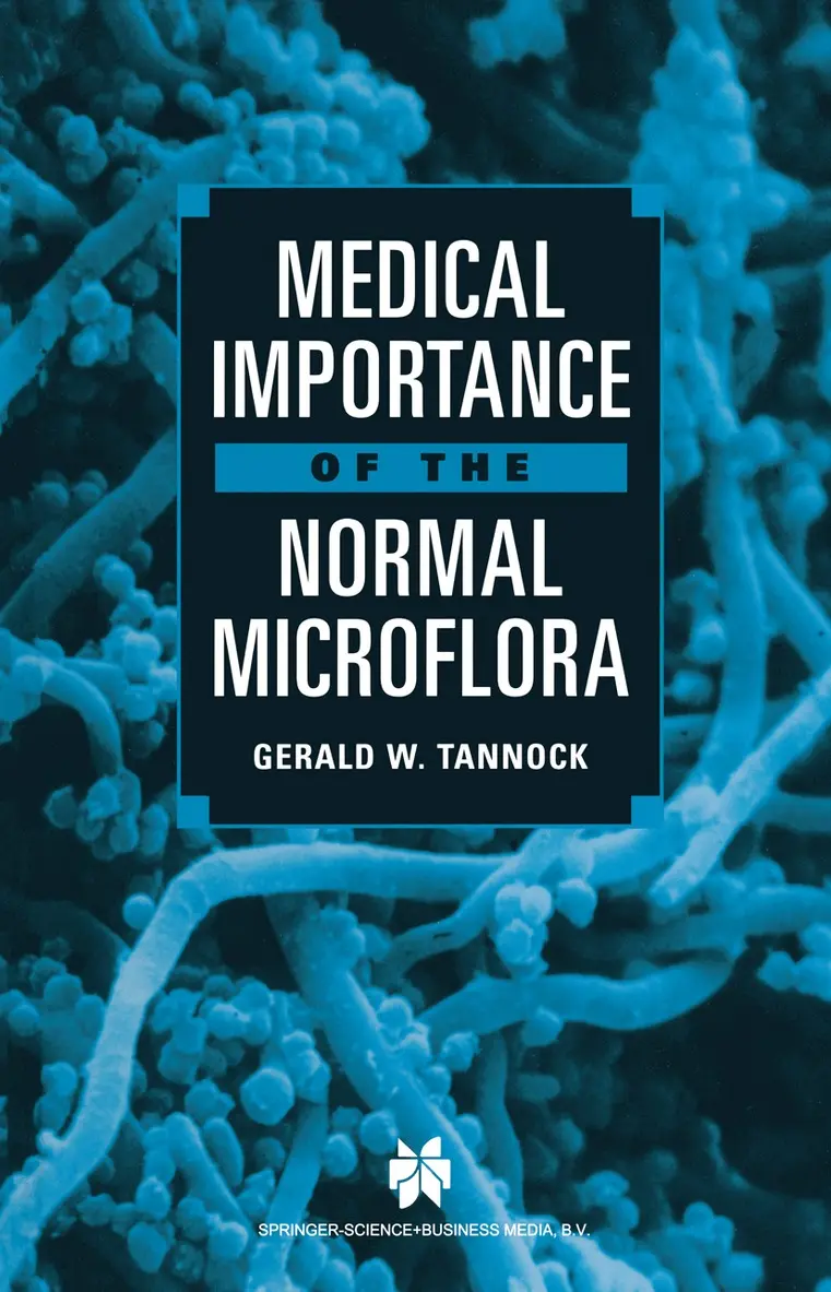 Gerald W. Tannock - Medical Importance of the Normal Microflora, Häftad. Tillgänglighet: Lägg i varukorg