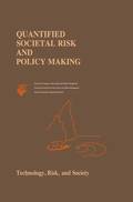Quantified Societal Risk and Policy Making