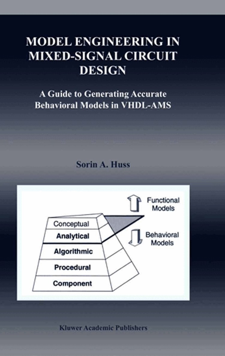 Sorin Alexander Huss - Model Engineering in Mixed-Signal Circuit Design, Häftad. Tillgänglighet: Lägg i varukorg