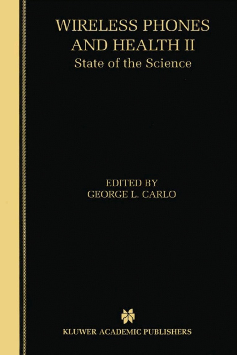 George L. Carlo - Wireless Phones and Health II, Häftad. Tillgänglighet: Lägg i varukorg