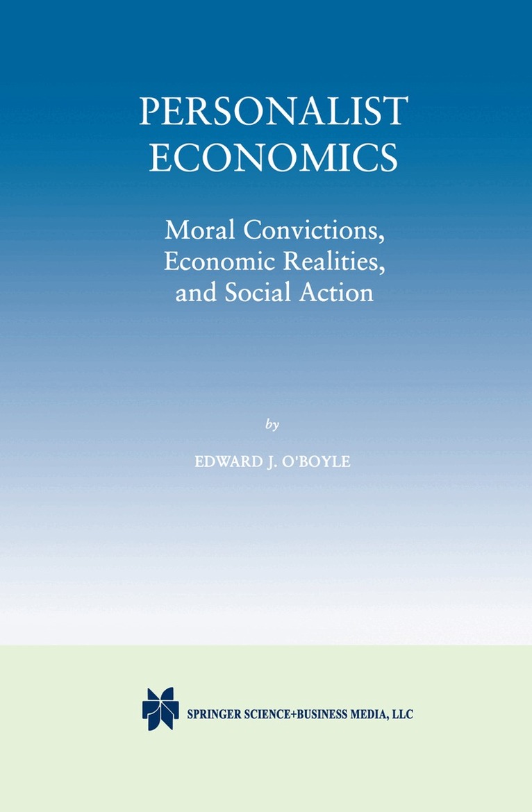 Edward J. O'Boyle - Personalist Economics, Häftad