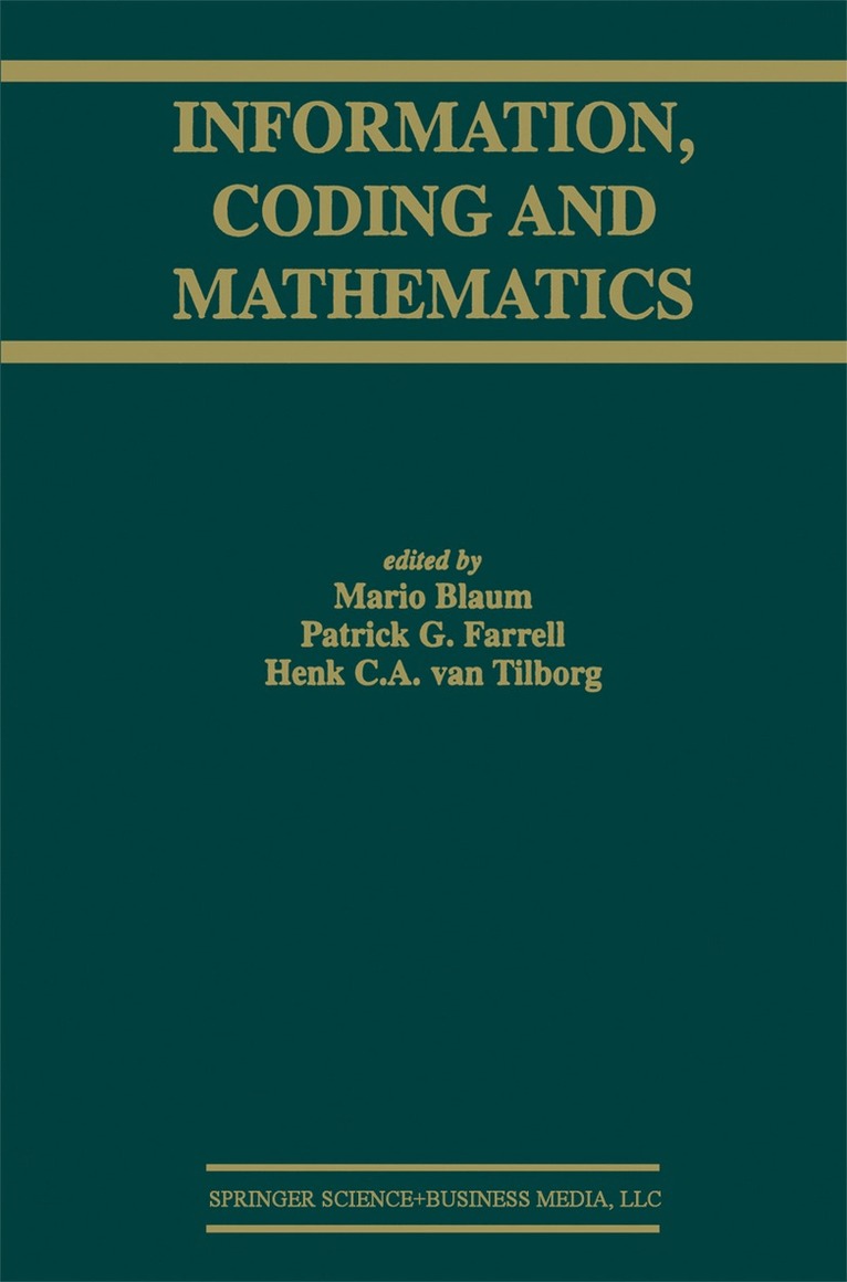 Mario Blaum, Patrick G. Farrell, Henk C.A. van Tilborg - Information, Coding and Mathematics, Häftad