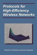 Protocols for High-Efficiency Wireless Networks
