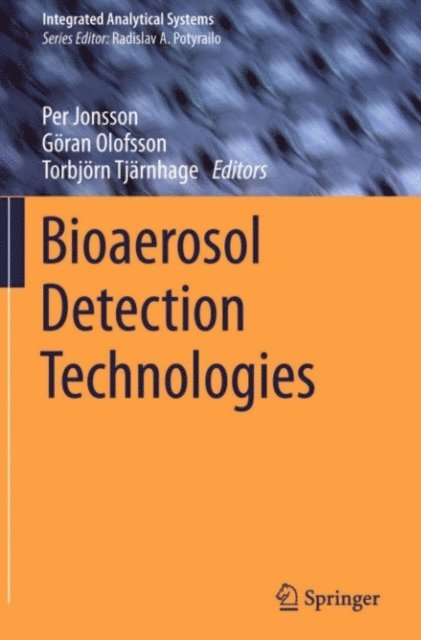 Torbjorn Tjarnhage, Goran Olofsson, Per Jonsson - Bioaerosol Detection Technologies, E-bok