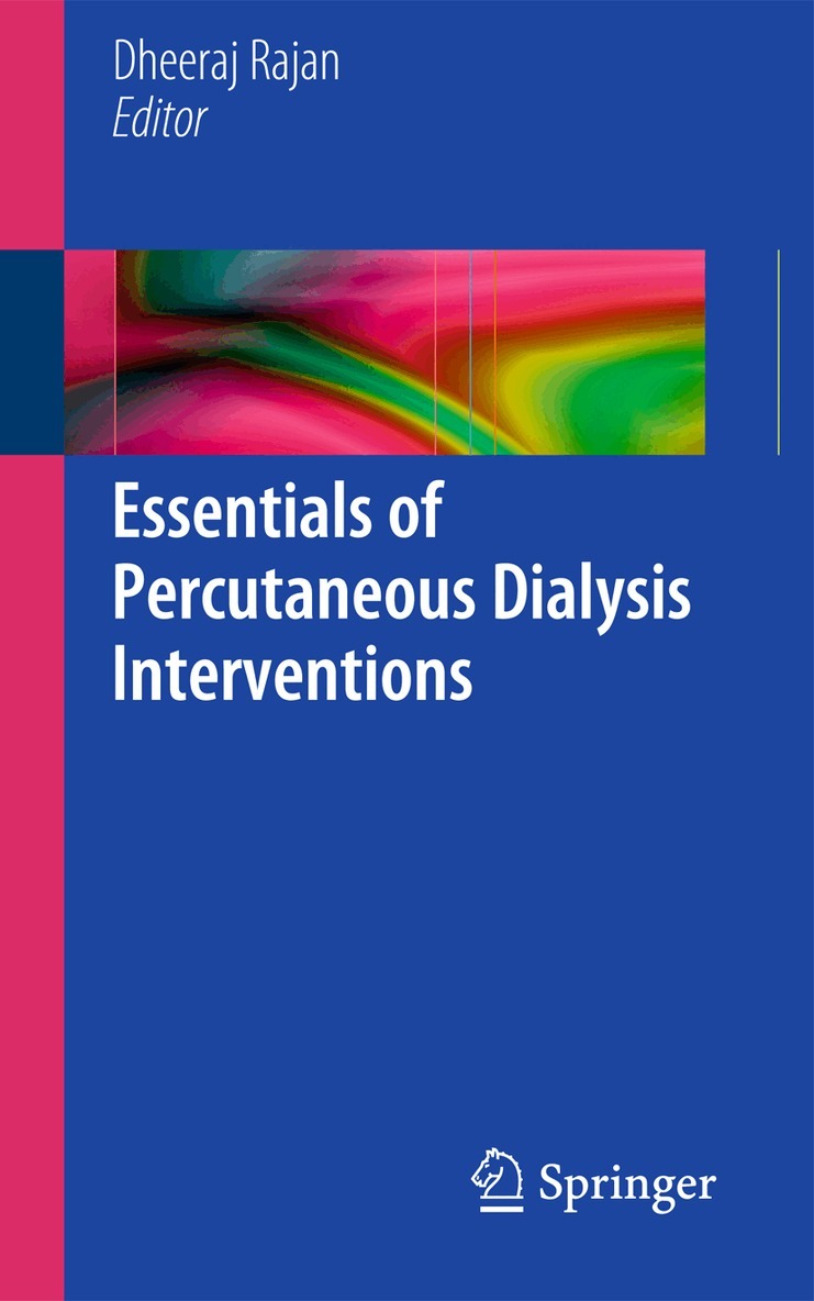 Dheeraj Rajan - Essentials of Percutaneous Dialysis Interventions, Häftad