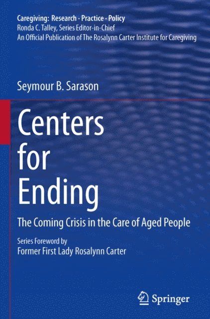 Seymour B. Sarason - Centers for Ending, E-bok
