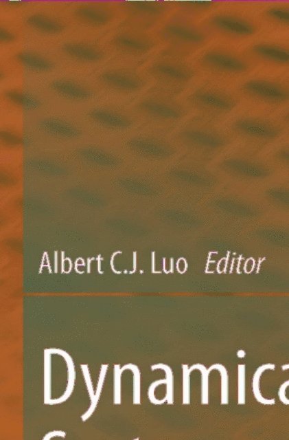 Albert C. J. Luo - Dynamical Systems, E-bok