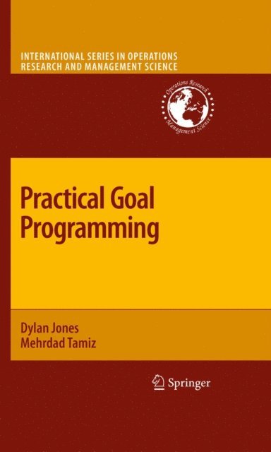 Mehrdad Tamiz, Dylan Jones - Practical Goal Programming, E-bok