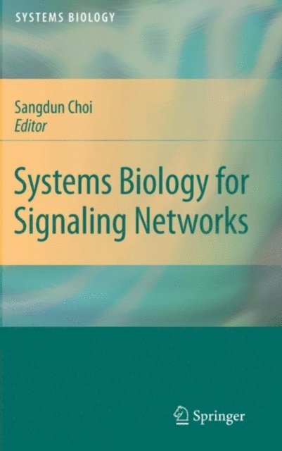 Sangdun Choi - Systems Biology for Signaling Networks, E-bok