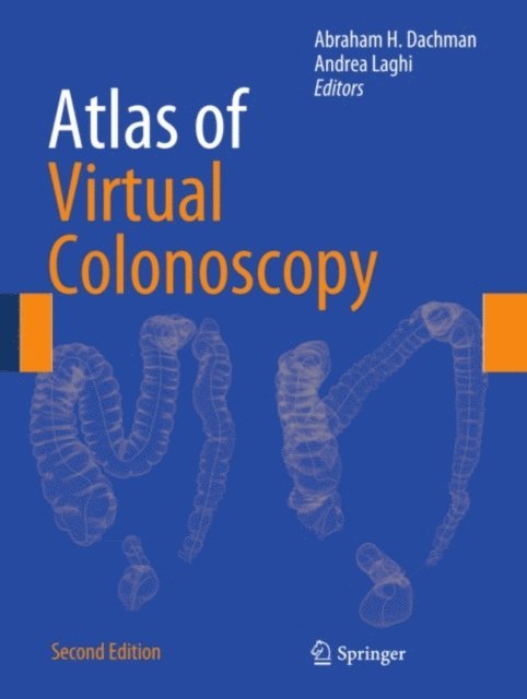 Andrea Laghi, Abraham H. Dachman - Atlas of Virtual Colonoscopy, E-bok