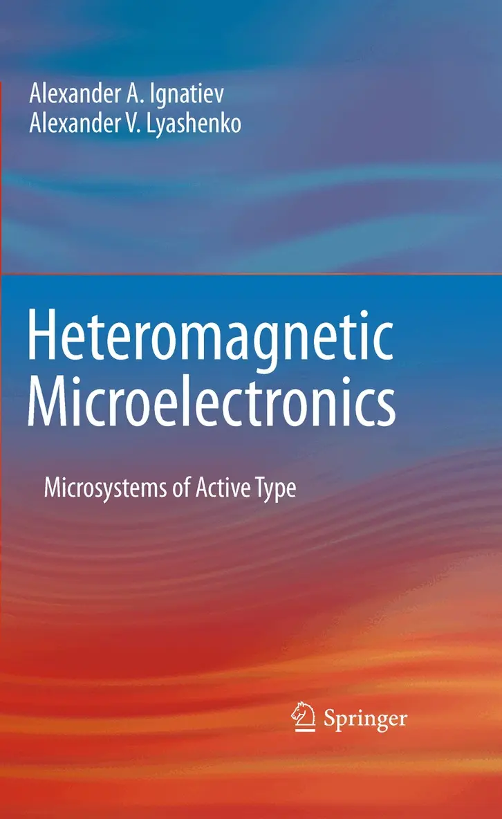 Alexander A. Ignatiev, Alexander V. Lyashenko - Heteromagnetic Microelectronics, Inbunden. Tillgänglighet: Lägg i varukorg