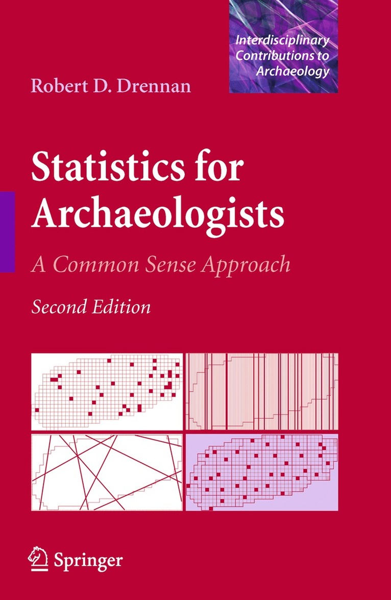 Robert D. Drennan - Statistics for Archaeologists, Häftad