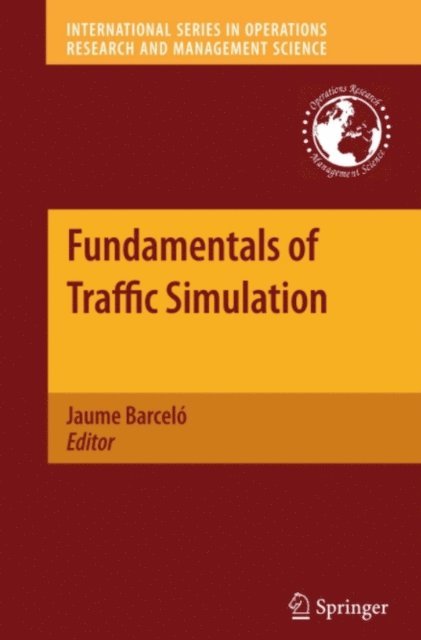 Jaume Barcelo - Fundamentals of Traffic Simulation, E-bok