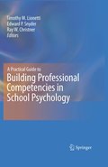 Practical Guide to Building Professional Competencies in School Psychology