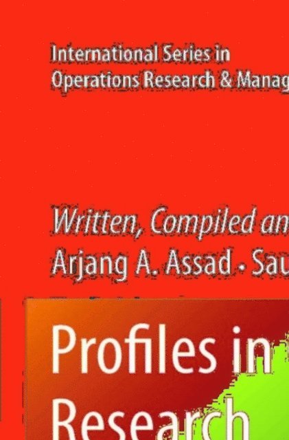 Saul I. Gass, Arjang A. Assad - Profiles in Operations Research, E-bok