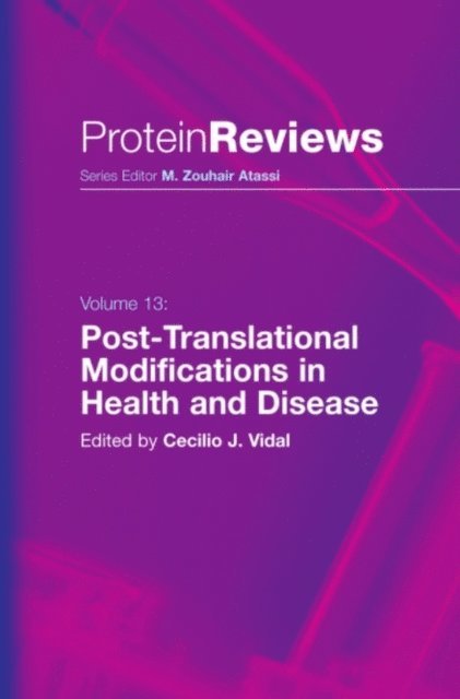Cecilio J. Vidal - Post-Translational Modifications in Health and Disease, E-bok