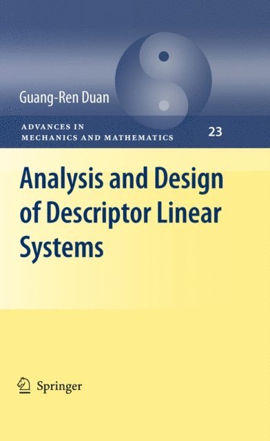 Guang-Ren Duan - Analysis and Design of Descriptor Linear Systems, E-bok. Tillgänglighet: Lägg i varukorg
