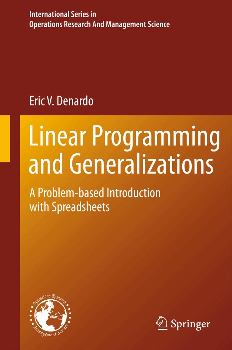 Eric V. Denardo - Linear Programming and Generalizations, Inbunden. Tillgänglighet: Lägg i varukorg