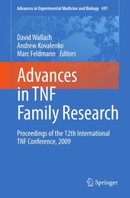 Marc Feldmann, Andrew Kovalenko, David Wallach - Advances in TNF Family Research, E-bok