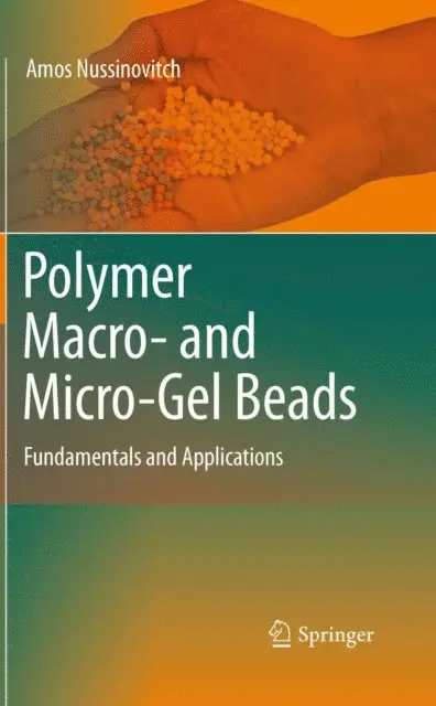 Amos Nussinovitch - Polymer Macro- and Micro-Gel Beads: Fundamentals and Applications, E-bok. Tillgänglighet: Lägg i varukorg
