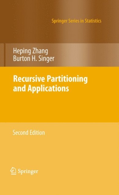 Burton H. Singer, Heping Zhang - Recursive Partitioning and Applications, E-bok