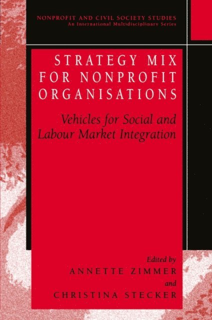 Christina Stecker, Annette E. Zimmer - Strategy Mix for Nonprofit Organisations, E-bok