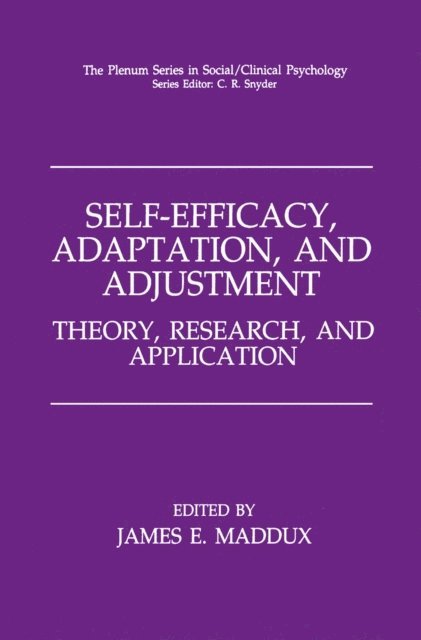 James E. Maddux - Self-Efficacy, Adaptation, and Adjustment, E-bok