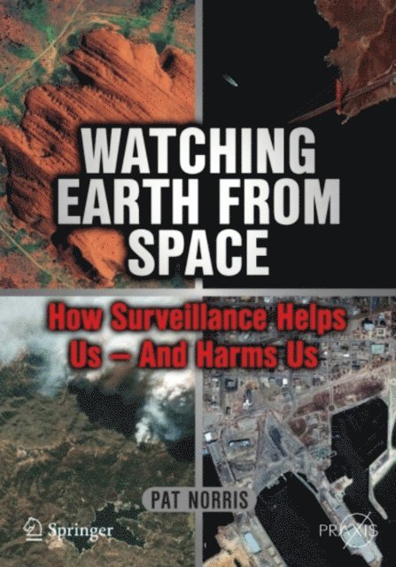 Pat Norris - Watching Earth from Space, E-bok