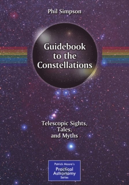 Phil Simpson - Guidebook to the Constellations, E-bok. Tillgänglighet: Lägg i varukorg