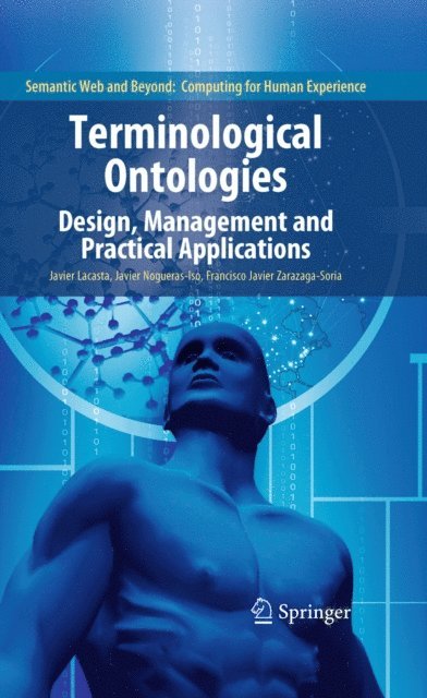 Francisco Javier Zarazaga Soria, Javier Nogueras-Iso, Javier Lacasta - Terminological Ontologies, E-bok