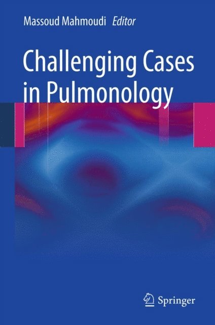 Massoud Mahmoudi - Challenging Cases in Pulmonology, E-bok. Tillgänglighet: Lägg i varukorg