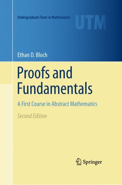 Ethan D. Bloch - Proofs and Fundamentals, E-bok
