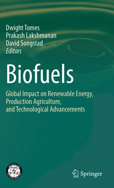 David Songstad, Prakash Lakshmanan, Dwight Tomes - Biofuels, E-bok