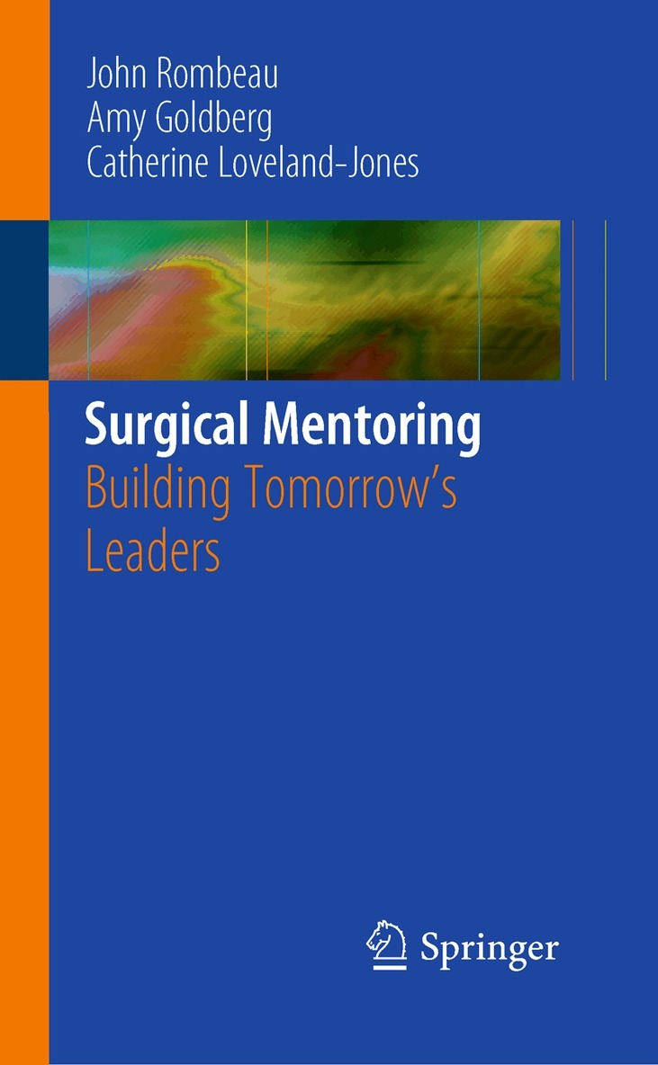 John L. Rombeau, Amy Goldberg, Catherine Loveland-Jones - Surgical Mentoring, Häftad