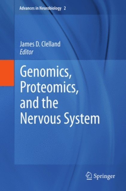 James D Clelland - Genomics, Proteomics, and the Nervous System, E-bok