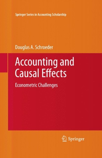 Douglas A Schroeder - Accounting and Causal Effects, E-bok